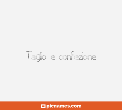 Taglio e confezione